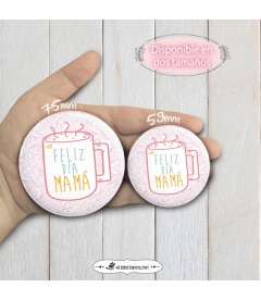 CHAPA "DÍA DE LA MADRE" (Taza)