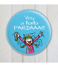 CHAPA "LIARLA PARDA" (cumpleaños)