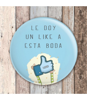 CHAPA "LE DOY UN LIKE"