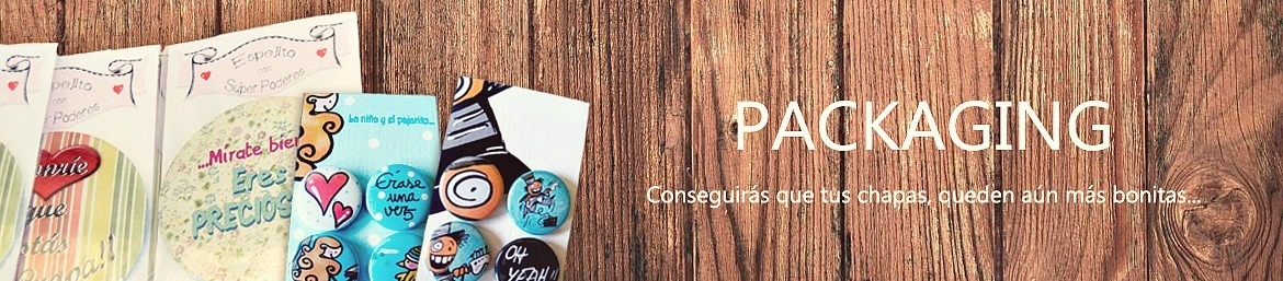 Packaging para tus Chapas